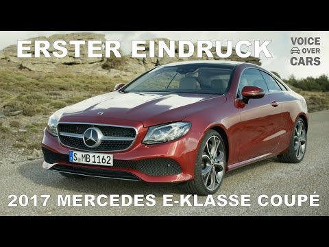 2017 Mercedes-Benz E Klasse Coupé Fakten Fahrbericht Review Eindruck Voice over Cars