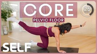 18 Exercises to Strengthen Your Core & Pelvic Floor | SELF