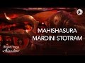 Mahishasura Mardini Stotram Bhakti Yoga Mantras