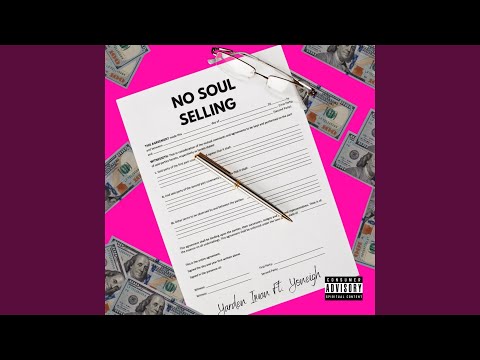 No Soul Selling (feat. Yoneigh)