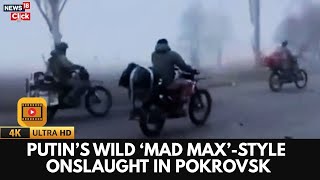 Putin’s ‘Mad Max’-Style Onslaught in Pokrovsk | Russian Forces Advance | Ukraine Russia News-N18G