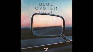 Blue Oyster Cult ｜ You're Not The One