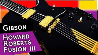 Video thumbnail for Gibson Howard Roberts Guitar Specs & History: The Fusion iii by Lonely Rocker