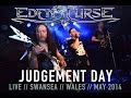 Eden's Curse - Judgement Day (Live - Swansea - UK Tour May 2014)