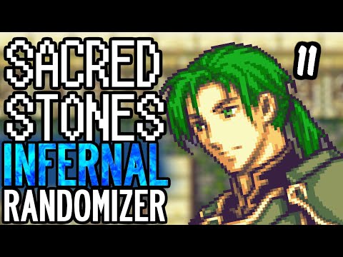 GOSH DARN IT KYLE. Fire Emblem: The Sacred Stones INFERNAL RANDOMIZER. Part 11