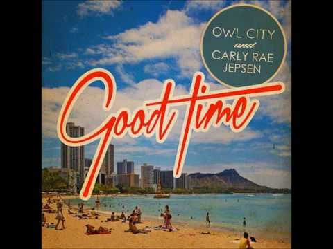 Owl City & Carly Rae Jepsen - Good Time