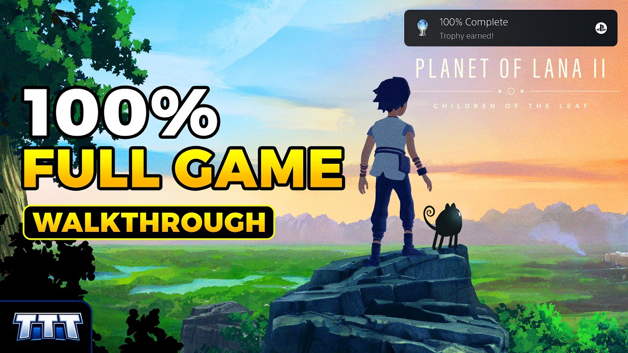 Planet of Lana II: Children of the Leaf