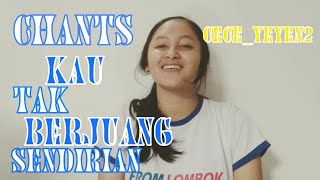 Download lagu New CHANT'S cover by aremanita kau tak berjuang sendirian mp3