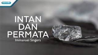 Download lagu Intan Dan Permata - Immanuel Singers ( lyric video) mp3