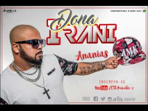 Ananias CTS - Dona Irani →DOWNLOAD 2016