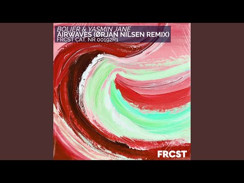Airwaves (Orjan Nilsen Extended Remix)