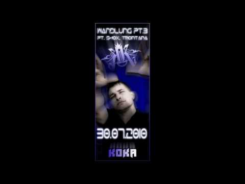 KoKA - Wandlung Part. III (feat. shox, TmonTana & Dajana)