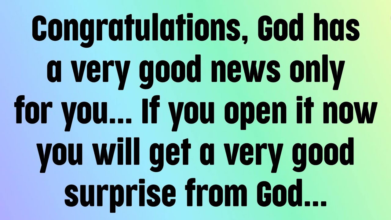 🌈God message today | Congratulations, God has a very good news only for you...