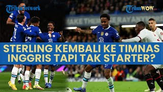 Hadapi Prancis di Piala Dunia 2022, Sterling Kembali ke Timnas Inggris tapi Tak Jadi Starter?