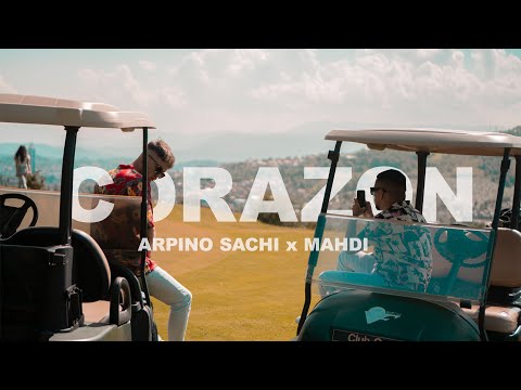 ARPINO SACHI x MAHDI - Corazon
