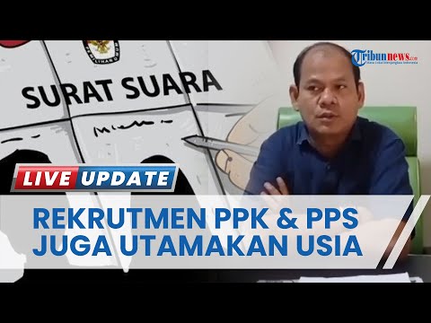 Syarat Lengkap Calon Anggota PPK dan PPS Pemilu 2024: Minimal 17 Tahun, Daftar di siakba.kpu.go.id - Tribunlombok.com