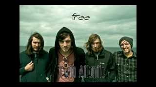 Free - Twin Atlantic [Lyric Video]