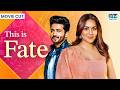 Movie Cut THIS IS FATE Season 5 Episode 08 To 14 Dubbed In English GS1I