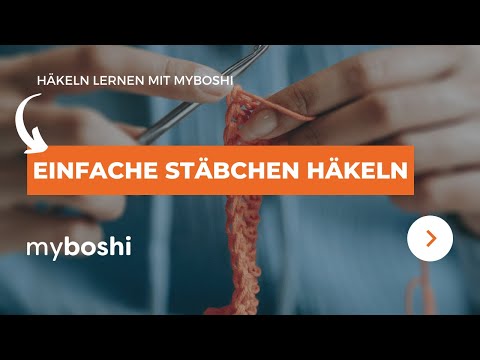 Das einfache Stäbchen häkeln | myboshi
