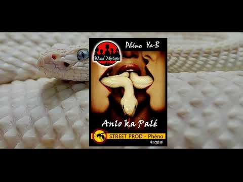 Anlo Ka Palé (audio) Phéno ft Ya-B