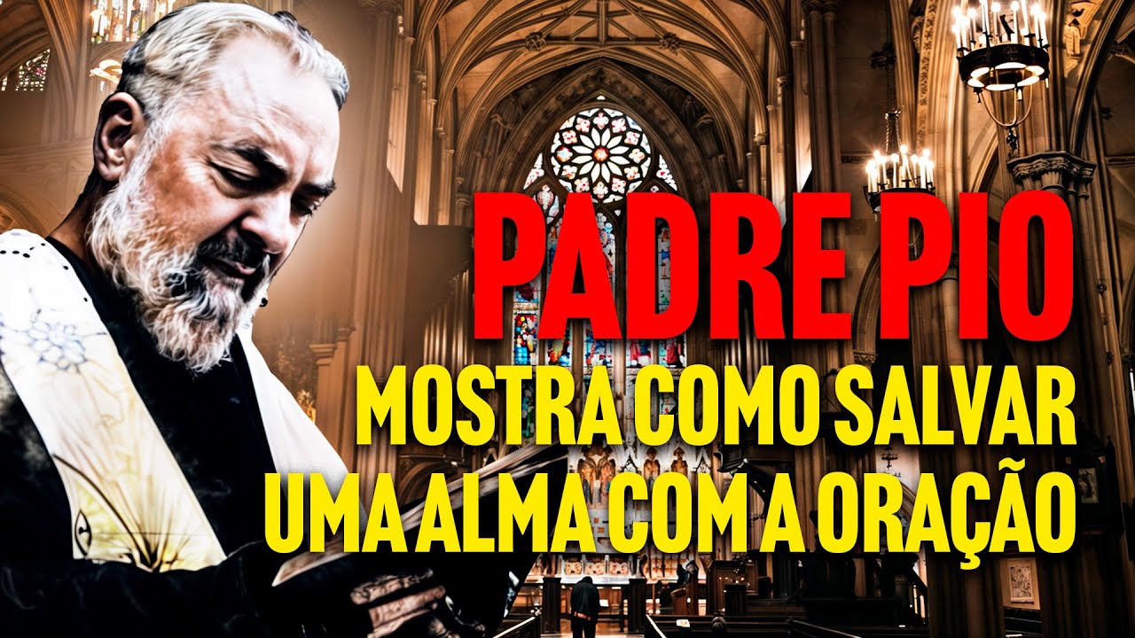 O PODER DA ORAÇÃO PARA SALVAR UMA ALMA