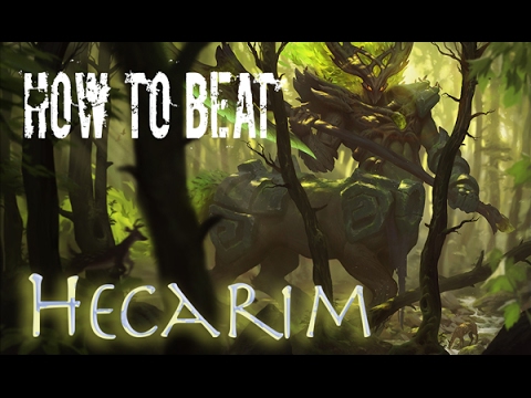 How to Beat Hecarim in 120 Seconds