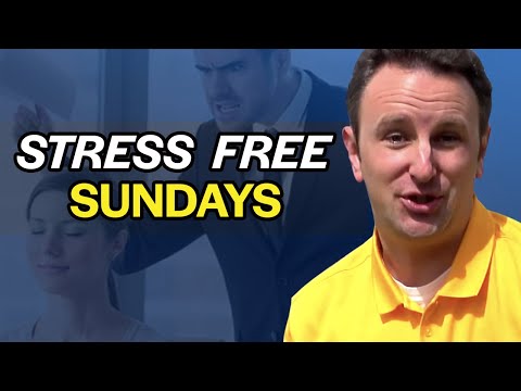 How to Reduce Your Sunday Night Stress