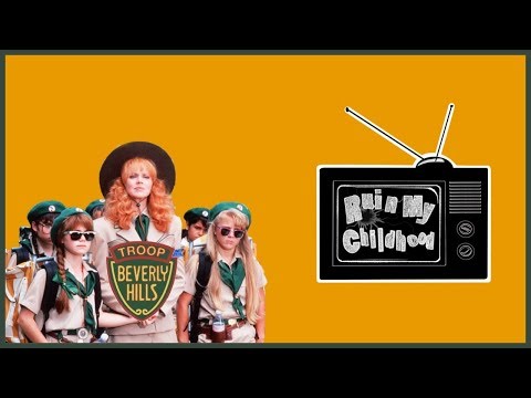 Ruin My Childhood Episode 58: Troop Beverly Hills
