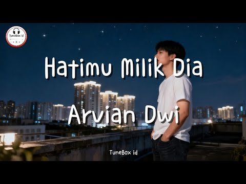 Arvian Dwi - Hatimu Milik Dia ( Ni Na Me Ai Ta ) | TikTok Douyin Viral 2026 @TuneBoxId 