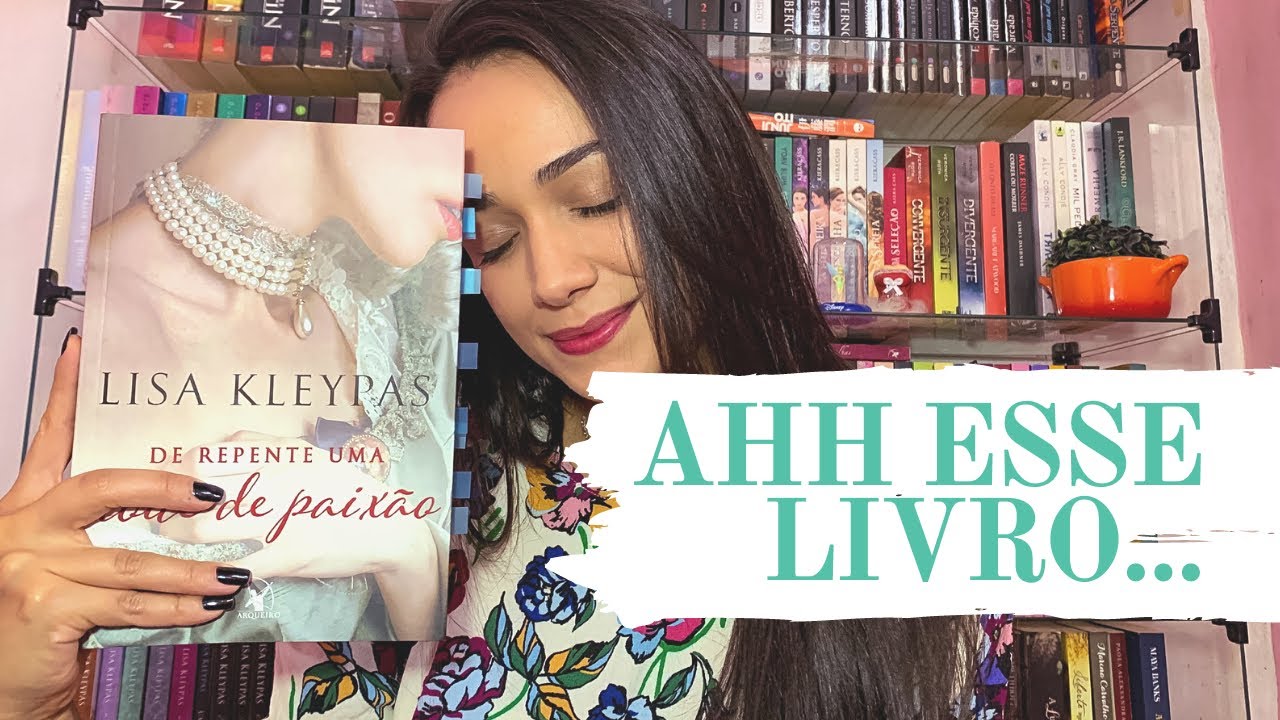 Watch Now DE REPENTE UMA NOITE DE PAIXÃO - LISA KLEYPAS | Os Livros Livram DE REPENTE UMA NOITE DE PAIXÃO - LISA KLEYPAS | Os Livros Livram