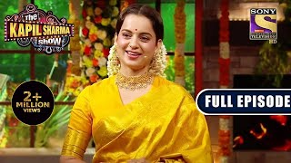 The Kapil Sharma Show S2- Thalaivii Kangana's controversial life -Ep 186-Full Episode-11th Sep 2021
