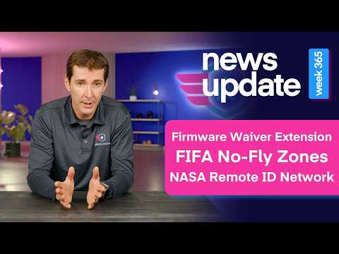 Drone News: FCC Extends Firmware Waiver, FIFA World Cup No-Fly Zones, Remote ID Network for NASA