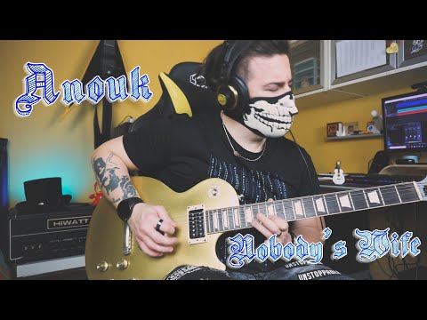 Nobody's Wife - ANOUK - Guitar Cover