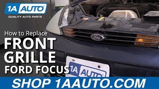 How to Replace Front Grille 00-04 Ford Focus
