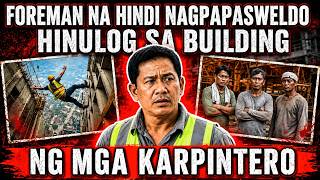 FOREMAN NG ISANG BILLION BUILDING HINULOG ng mga KARPINTERO DAHIL SA..