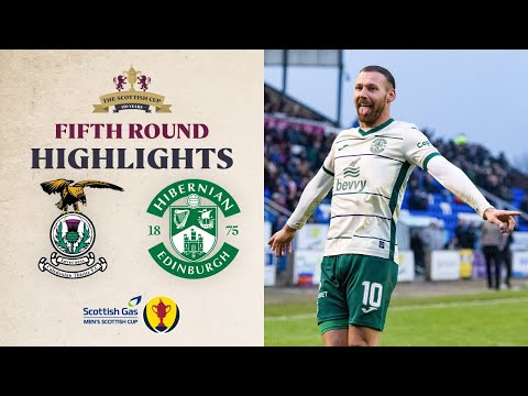 Inverness CT 1-3 Hibernian | Scottish Gas Men's Scottish Cup Fifth Round Highlights