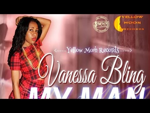 Vanessa Bling - My Man (Raw) [Love & Money Riddim] February 2015