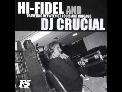 Hi-Fidel & Dj Crucial - 10th Wonderful