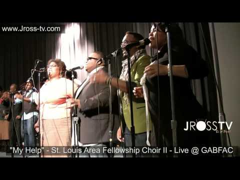 James Ross @ "MY HELP" - St. Louis Area Fellowship Choir 2 - Live @ GABFAC - www.Jross-tv.com