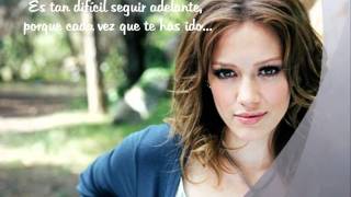 Hilary Duff - The Getaway (Traducida Español)