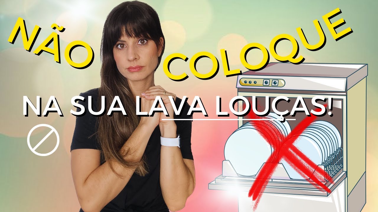 8 COISAS QUE VOCÊ NÃO DEVE COLOCAR NA SUA LAVA LOUÇAS!
