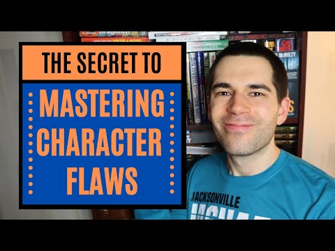 Mastering Character Flaws (Fiction Writing Advice)