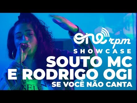 Souto MC feat Rodrigo Ogi - Se Você Não Canta - ONErpm Showcase