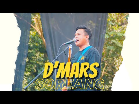 D'MARS LIVE AT SOREANG | SIAL , PIKIRKAN KAMI, TANPA TERGESA