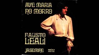 Fausto Leali "Ave Maria no morro"