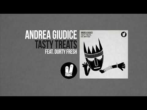 Andrea Giudice feat. Durty Fresh - Tasty Treats - Smiley Fingers