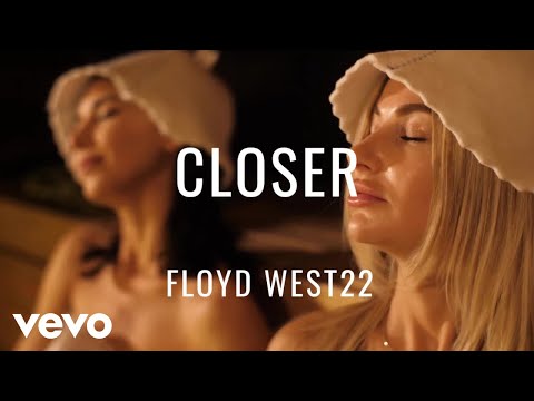 FLOYD WEST22 - CLOSER