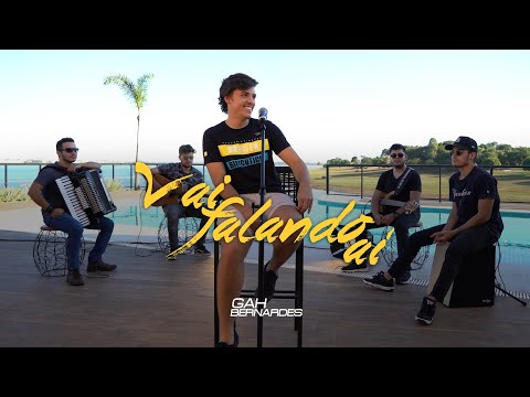 Gah Bernardes - Vai falando aí