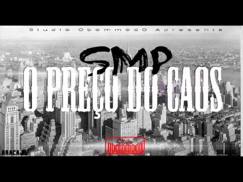SMP - O preço do caos (CD Completo Full) 2014
