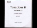 Tenacious D vs Sum 41 - Things I Want 